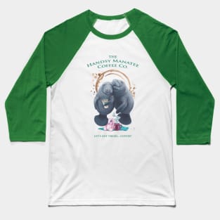 The Handsy Manatee Coffee Co. Baseball T-Shirt